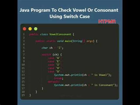 Java Program To Check An Alphabet Is Vowel Or Consonant Using Switch