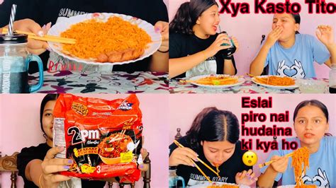 2pm Noodles Spicy Akabare Chicken Challenge Ft My Sister Jhandae