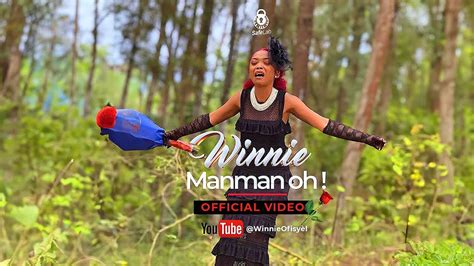 Winnie Manman Oh Official Video Youtube