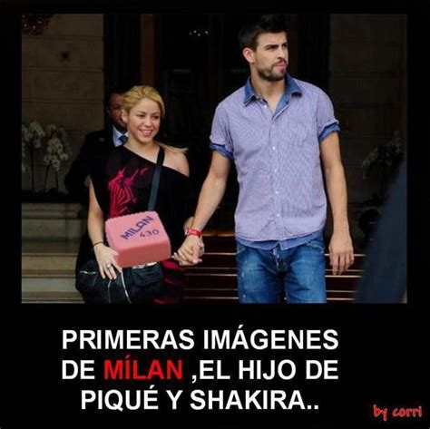 Memes dedicados a Milan hijo de Shakira y Piqué ElGonzi