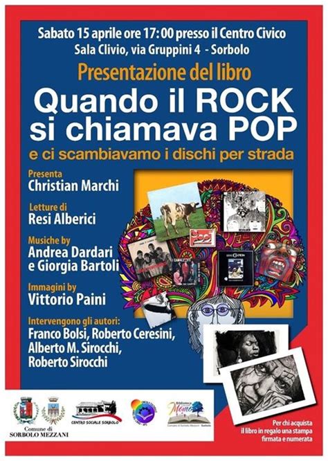 Sabato Aprile La Presentazione Del Libro Quando Il Rock Si Chiamava