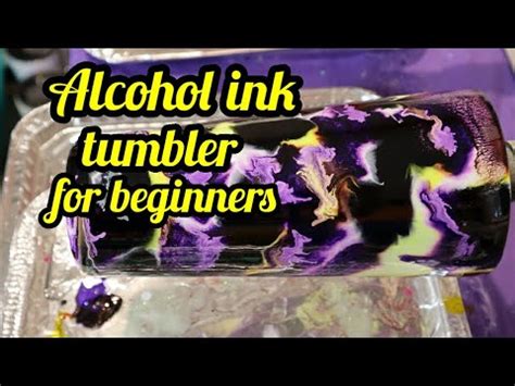 Alcohol Ink Tumbler For Beginners YouTube