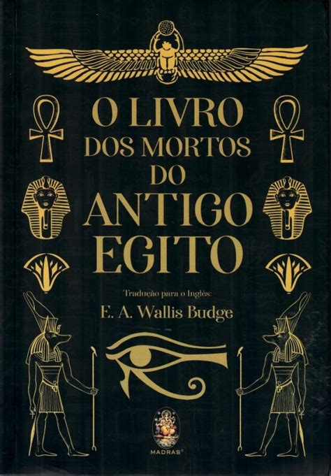 O Livro Dos Mortos Do Antigo Egito Cluc