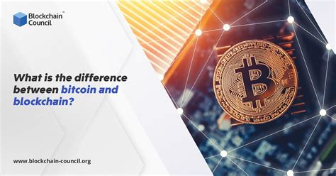 What Is The Difference Between Bitcoin And Blockchain By Smita Verma