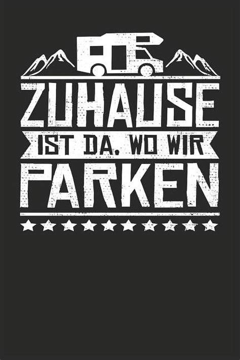 Zuhause Ist Da Wo Wir Parken Punktiertes Notizbuch Mit Seiten