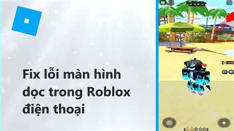 Cách Fix lỗi màn hình hiển thị dọc trong ROBLOX trên điện thoại hoặc