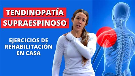 Supraespinoso Ejercicios Y Tratamiento Para DOLOR De Hombro