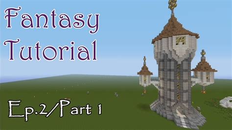 Minecraft Xbox 360 Fantasy Tutorial Episode 2 Part 1 Mage Tower Youtube