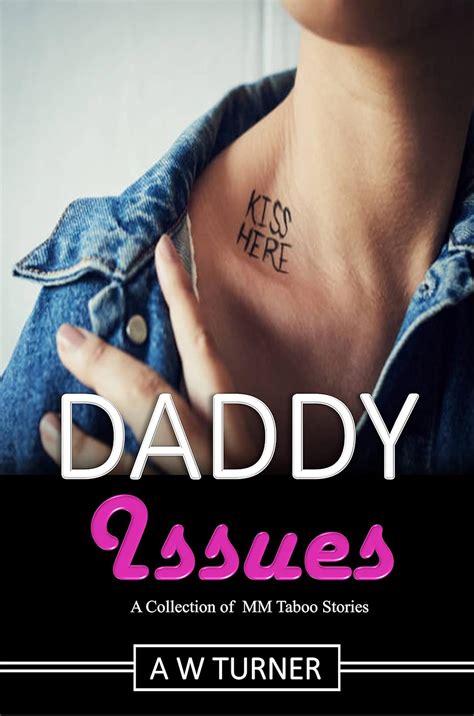 Daddy Issues MM Bi Stepdad Gay Stepson Romance Collection Kindle Edition By Turner A W