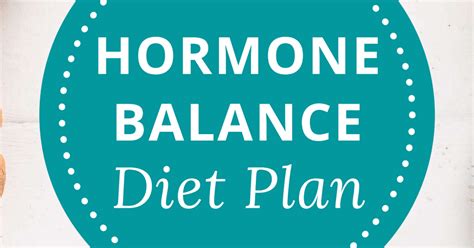 Hormone Balancing Diet Plan Printable List Pdf Balanced Diet Plan