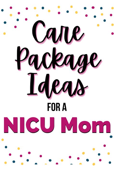 NICU Care Package Ideas For Moms