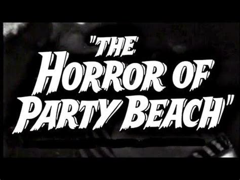 HORROR OF PARTY BEACH 1964 movie trailer Plot: Sea creatures created ...