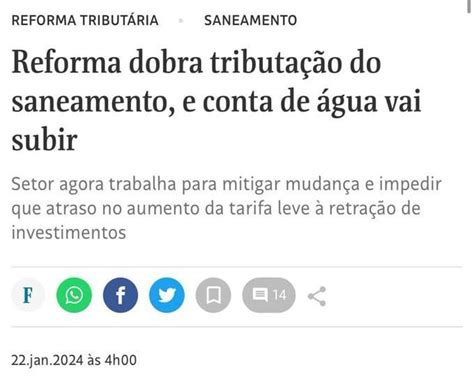 REFORMA TRIBUTÁRIA SANEAMENTO Reforma dobra tributação do saneamento e