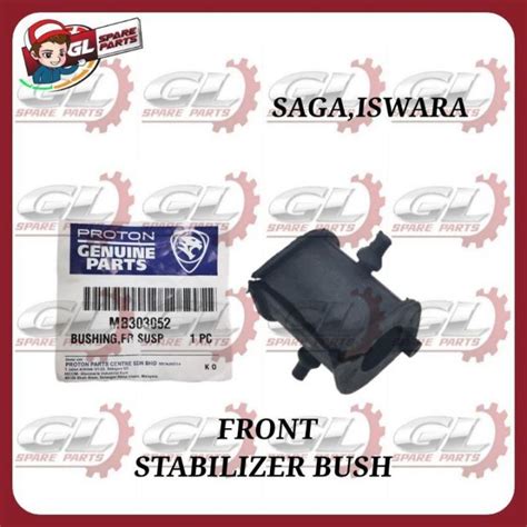 FRONT STABILIZER BUSH ORIGINAL PROTON SAGA 8V 12V ISWARA 12V 1PC