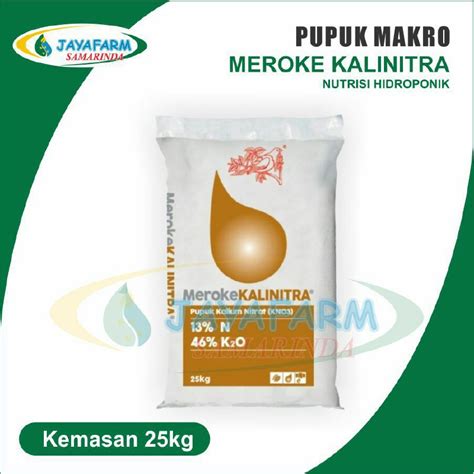 Jual Pupuk Nutrisi Hidroponik Meroke Majemuk Kalinitra Kg Shopee