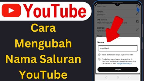 Cara Mengganti Nama Channel Youtube Di Ponsel Youtube