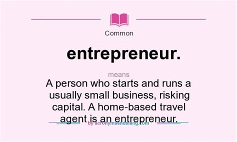 What Is Entrepreneurship Entrepreneur Definition And Meaning