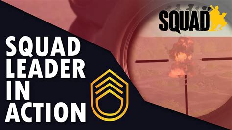 Squad Leader Guide Squad Leading In Action Youtube