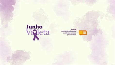 Junho Violeta Ministério lança campanha de conscientização Nova