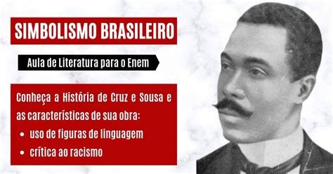 Os Principais Escritores Do Simbolismo Brasileiro Foram