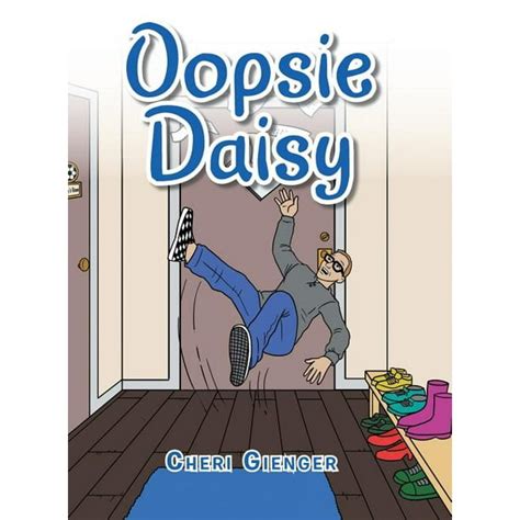 Oopsie Daisy Hardcover