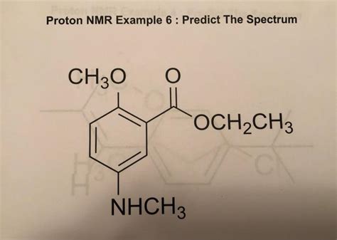 Solved Proton NMR Example 4 : Predict The Spectrum Proton | Chegg.com