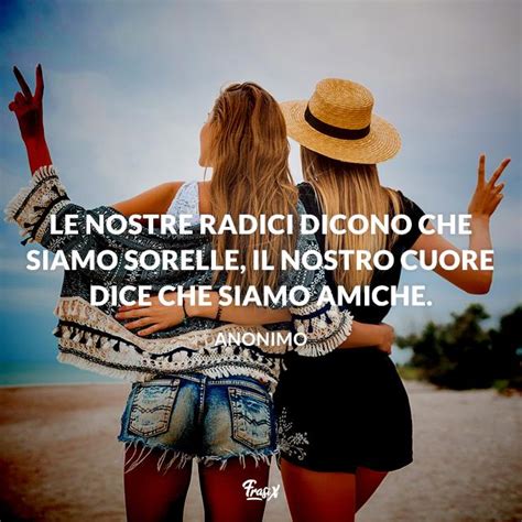 Frasi Per Sorelle Citazioni Belle Da Dedicarle