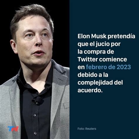 Twitter Consiguió Llevar A Juicio A Elon Musk Por Bajarse Del Acuerdo