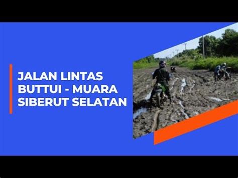 Bagaimana Rute Perjalanan Ke Dusun Buttui Kepulauan Mentawai Jumal