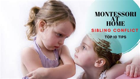 Sibling Conflict And Rivalry Positive Discipline Top 10 Tips Youtube