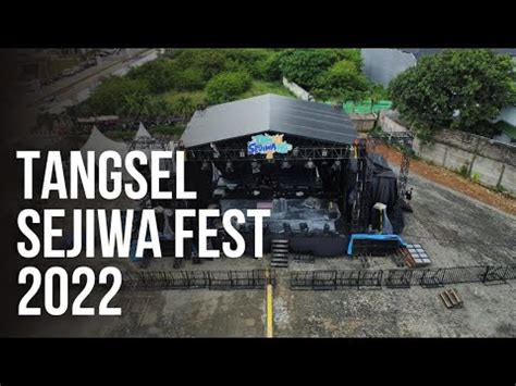 TANGSEL SEJIWA FEST VOL 2 YouTube