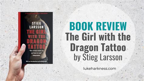 Book review: The Girl with the Dragon Tattoo by Stieg Larsson - Luke’s Blog