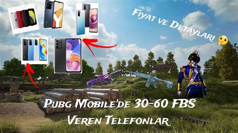 Pubg Mobile de 30 60 FBS veren 10 000TL Altı Telefonlar YouTube