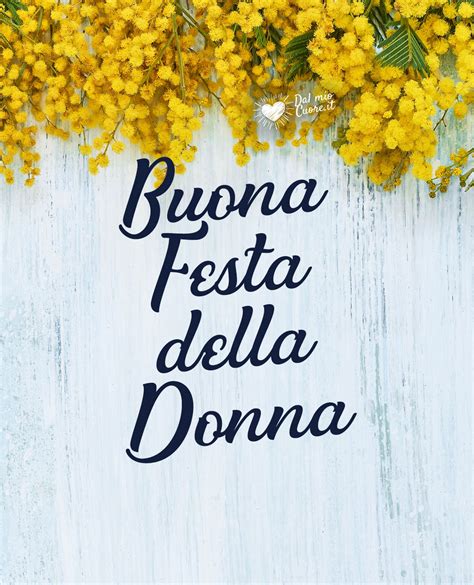 Buon 8 Marzo Buona Festa Della Donna Immagini Per Facebook E Whatsapp