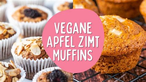 Vegane Apfel Zimt Muffins Rezept