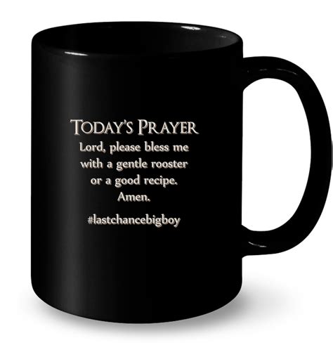 Todays Prayer11 Oz Coffee Mug Kingdom Coops