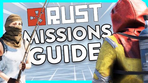 Rust Missions Guide Minute Tutorials Youtube