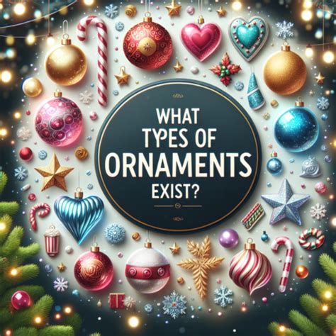 O Que Significa Ornamentos - ℹ ¿Qué Tipos de Ornamentos Existen? Guía Completa ️