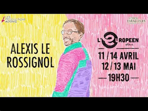 Alexis Le Rossignol L Européen L Officiel des spectacles