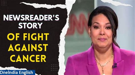 CNN S Sara Sidner Reveals Stage 3 Breast Cancer One News Page VIDEO