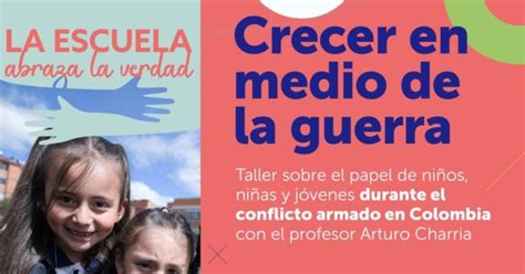 Taller Sobre El Papel De Los Niños En El Conflicto Armado En Colombia