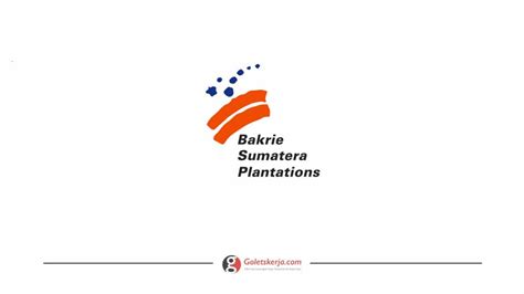 PT Bakrie Sumatera Plantations Tbk - Goletskerja.com