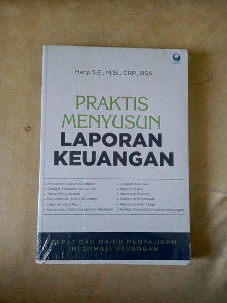 Jual Praktis Menyusun Laporan Keuangan Cepat Mahir Menyajikan