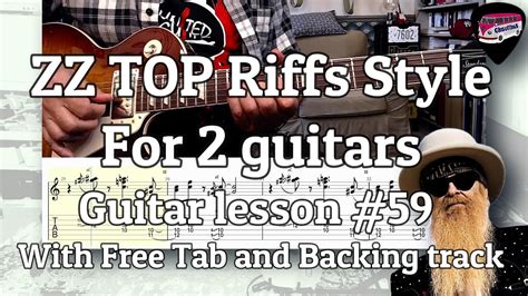 ZZ TOP Style Riffs For 2 Guitars Lesson 59 With Free Tab And Backing