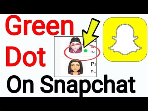 What Is Green Dot On Snapchat YouTube