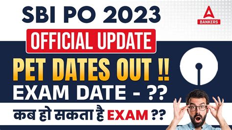 SBI PO Exam Date 2023 SBI PO PET Dates Out SBI PO 2023