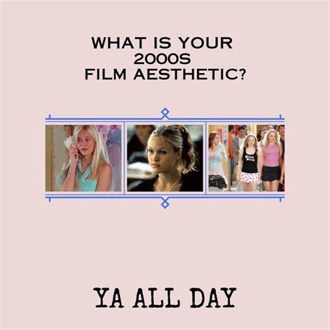 What's Your 2000s Era Movie Aesthetic? - YA All Day