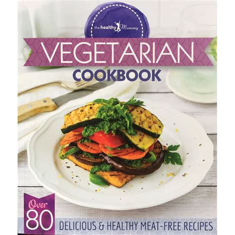 The Vegetarian Cookbook | The Healthy Mummy
