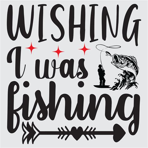 Wishing I Was Fishing 14530409 Vector Art At Vecteezy