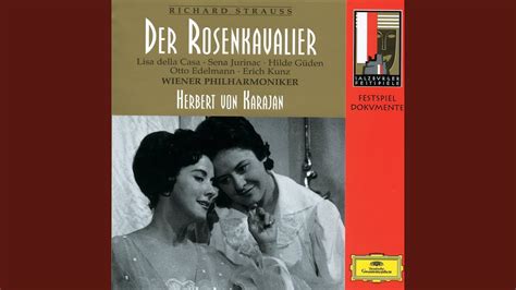 R Strauss Der Rosenkavalier Op Act I Selbstverst Ndlich